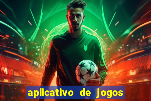 aplicativo de jogos que da bonus no cadastro